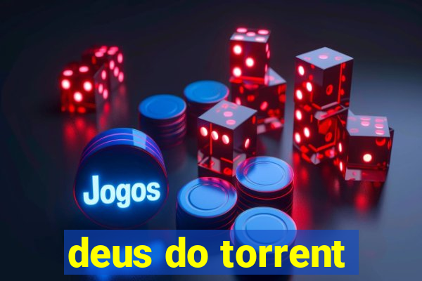 deus do torrent